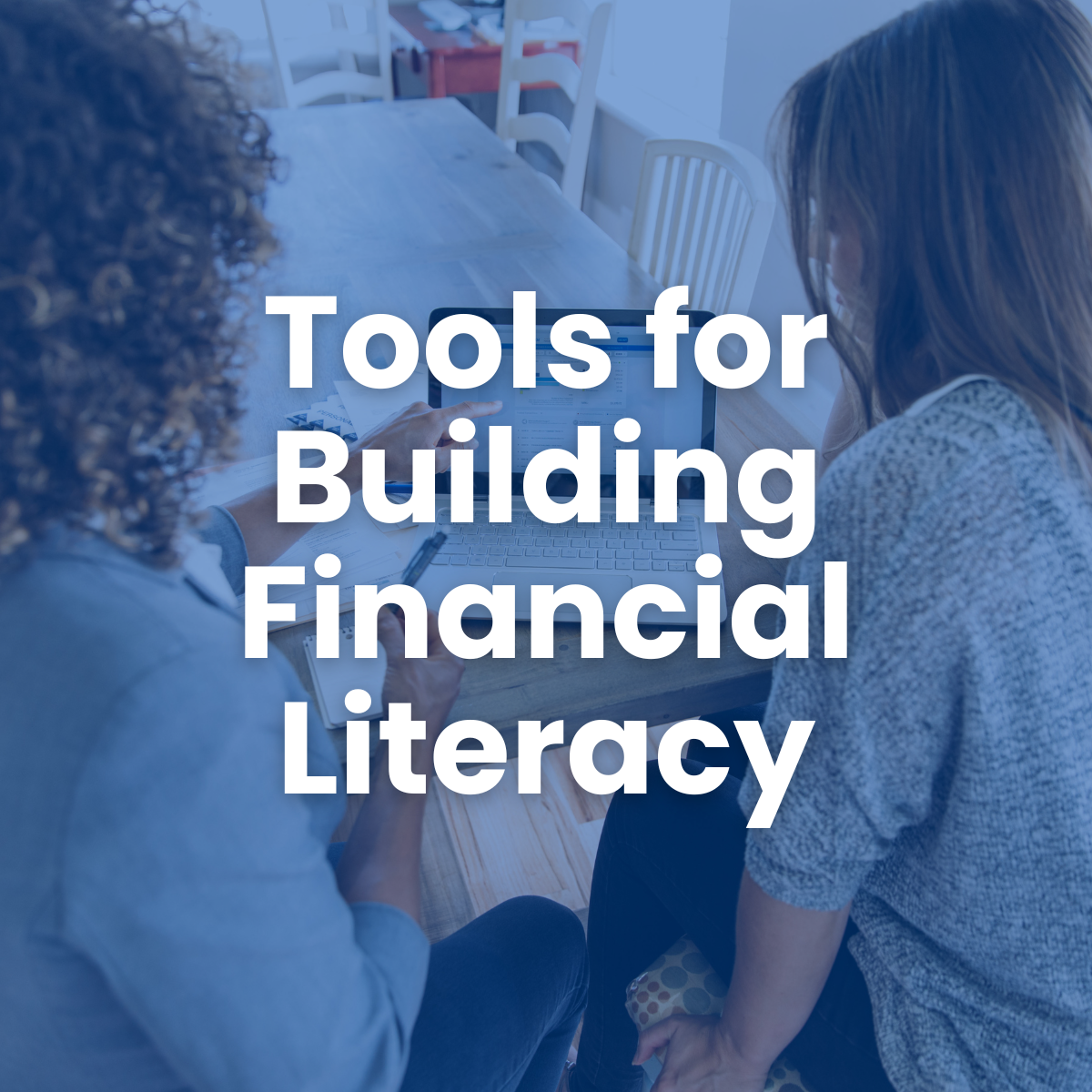5 Handy Tools and Resources for Building Financial Literacy